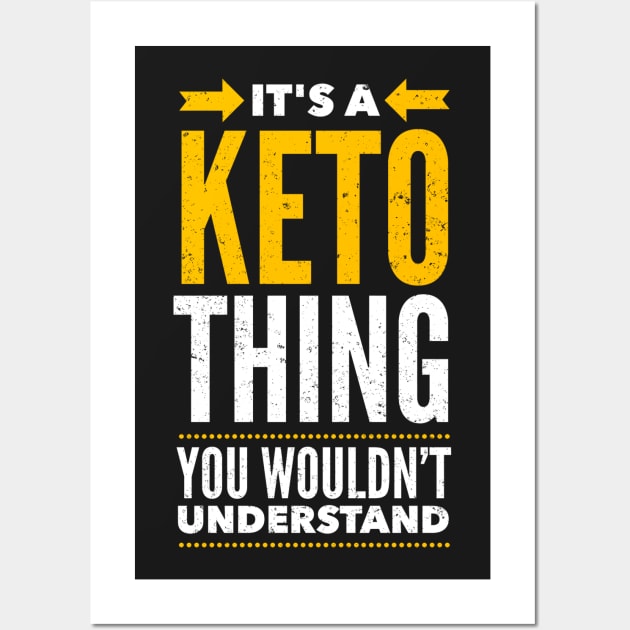 It's a Keto Thing Wall Art by Fyremageddon